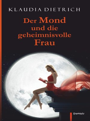 cover image of Der Mond und die geheimnisvolle Frau